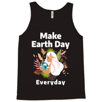 Make Earth Day Everyday Aesthetic Tank Top | Artistshot