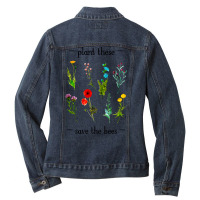 Plant These Save The Bees Watercolor Wildflowers C Ladies Denim Jacket | Artistshot