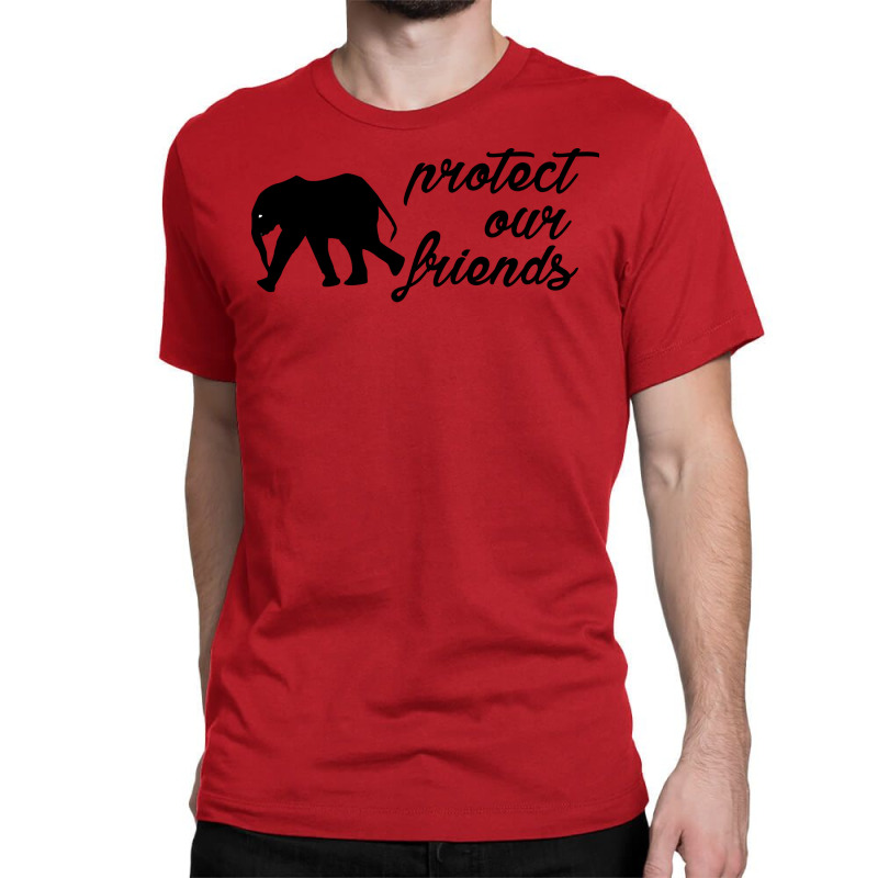 Protect Our Friends Elephant Funny Classic T-shirt | Artistshot