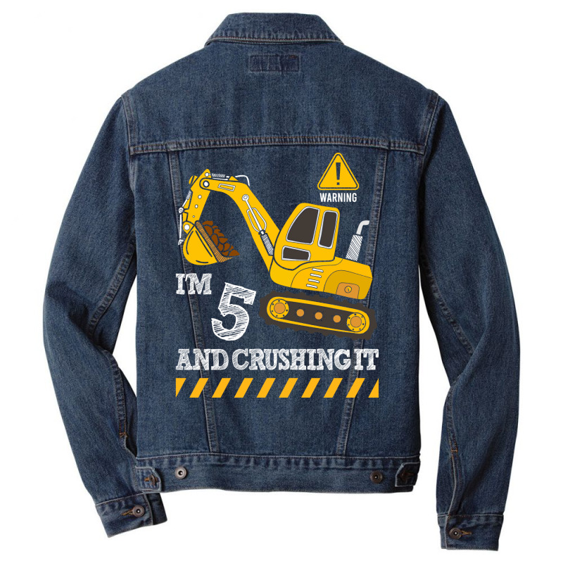 Im 5 And Crushing It Funny 5th Birthday Excavator Men Denim Jacket | Artistshot