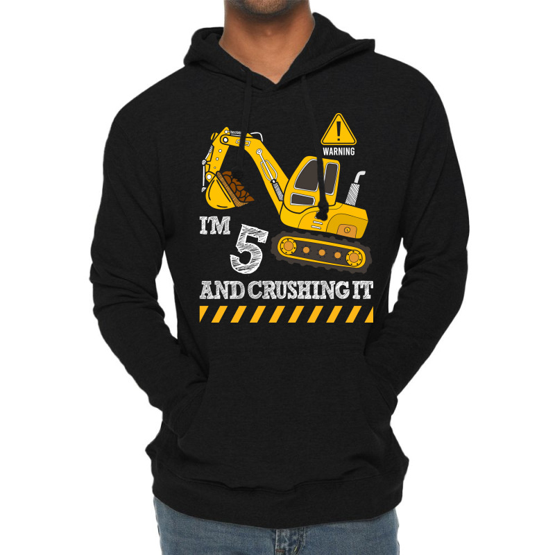 Im 5 And Crushing It Funny 5th Birthday Excavator Lightweight Hoodie | Artistshot