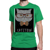 Catstein Cat Design Black Quote Classic T-shirt | Artistshot