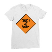 Chuck At Work Funny Warning Sign Girl Ladies Fitted T-shirt | Artistshot