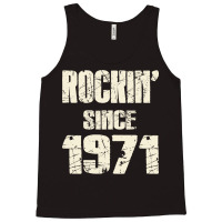 Rockin Since 1971 Trending Tank Top | Artistshot