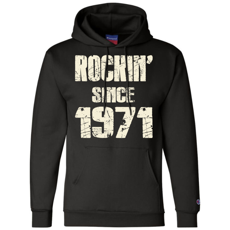 Rockin Since 1971 Trending Champion Hoodie | Artistshot