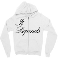 It Depends 80s Zipper Hoodie | Artistshot