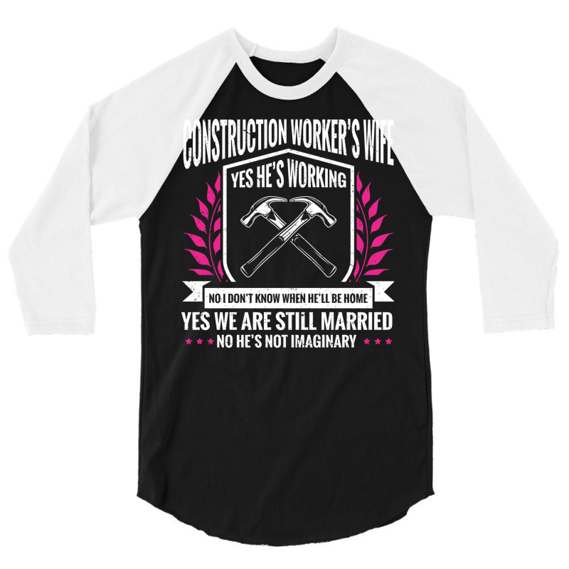 Construction Girlfriend Construction Worker Wife A 3/4 Sleeve Shirt | Artistshot