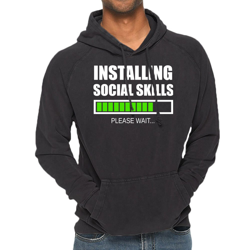 Installing Social Skills Please Wait Hipster Vintage Hoodie by noonxrsbj4 | Artistshot