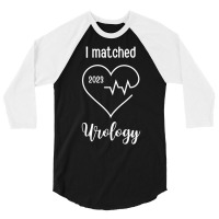 I Matched Urology Heart 2023 Medical Match Day Swe 3/4 Sleeve Shirt | Artistshot