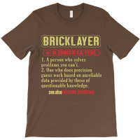 Brickie Bricklaying Construction Bricklayer Quote T-shirt | Artistshot