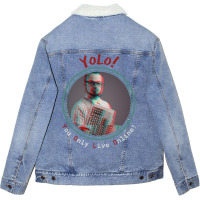 Yolo You Only Live Online Unisex Sherpa-lined Denim Jacket | Artistshot