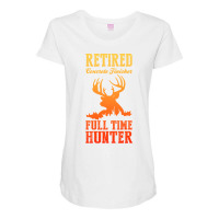 Retired Concrete Finisher Full Time Hunter Trendin Maternity Scoop Neck T-shirt | Artistshot