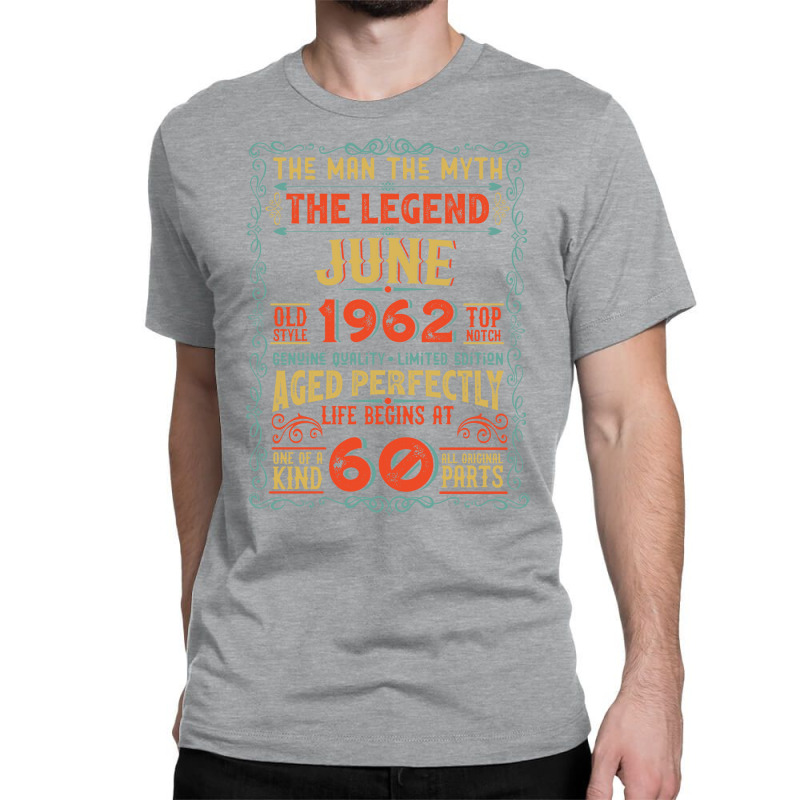 The Man The Myth The Legend 60 Birthday 1962 Blue Classic T-shirt by motlhbav | Artistshot