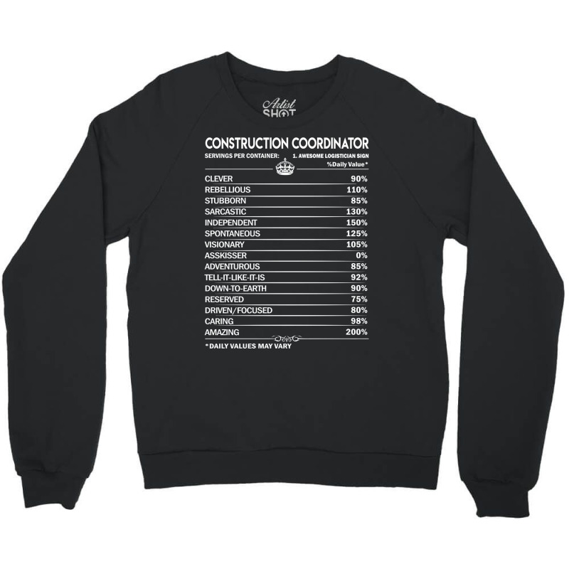 Construction Coordinator T  Construction Coordinat Crewneck Sweatshirt | Artistshot