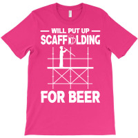 Scaffolding Beer Scaffold Builder Girl T-shirt | Artistshot