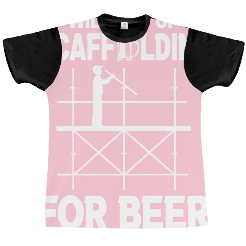 Scaffolding Beer Scaffold Builder Girl Graphic T-shirt by valkdiartel | Artistshot