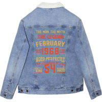 The Man The Myth The Legend 54 Birthday 1968 Green Unisex Sherpa-lined Denim Jacket | Artistshot