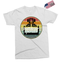 Bulldozer Operator Travel Exclusive T-shirt | Artistshot