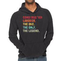 Construction Laborer The One The Legend Design Vintage Hoodie | Artistshot