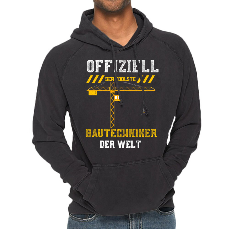 Offiziell Der Coolste Bautechniker Der Welt Funny Vintage Hoodie | Artistshot