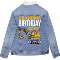 Grandma Birthday Crew Construction Birthday Party Unisex Sherpa-lined Denim Jacket | Artistshot