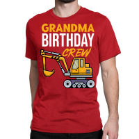 Grandma Birthday Crew Construction Birthday Party Classic T-shirt | Artistshot