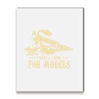 I Have A Thing For Models   Model Train Locomotive Metal Print Vertical | Artistshot