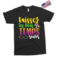 Laissez Les Bon Temps Rouler Mardi Gras New Orlean Exclusive T-shirt | Artistshot