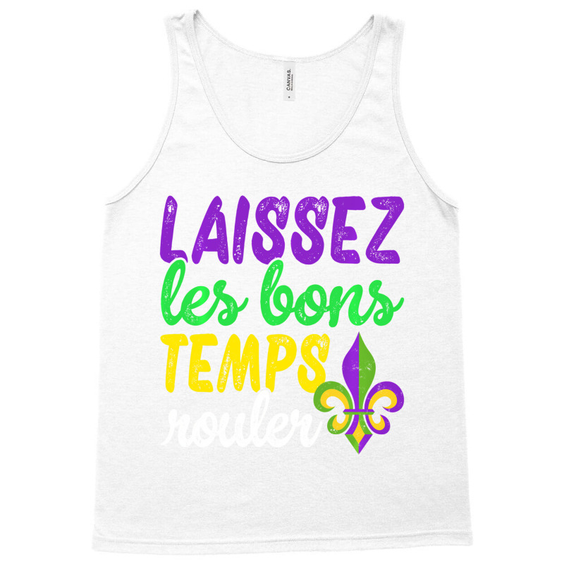 Laissez Les Bons Temps Rouler Funny Mardi Gras Par Tank Top | Artistshot