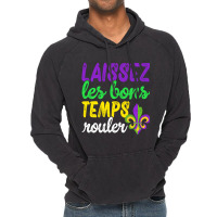 Laissez Les Bons Temps Rouler Funny Mardi Gras Par Vintage Hoodie | Artistshot