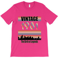 Vintage 1981the Birth Of Legends Tumblr T-shirt | Artistshot