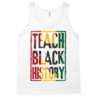 Teach Black History Designs For History Teacher Pu Tank Top | Artistshot