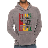 Teach Black History Designs For History Teacher Pu Vintage Hoodie | Artistshot