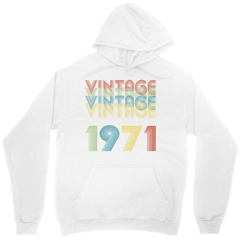 Birthday Vintage 1971 Girl Unisex Hoodie by watahamalelaz | Artistshot