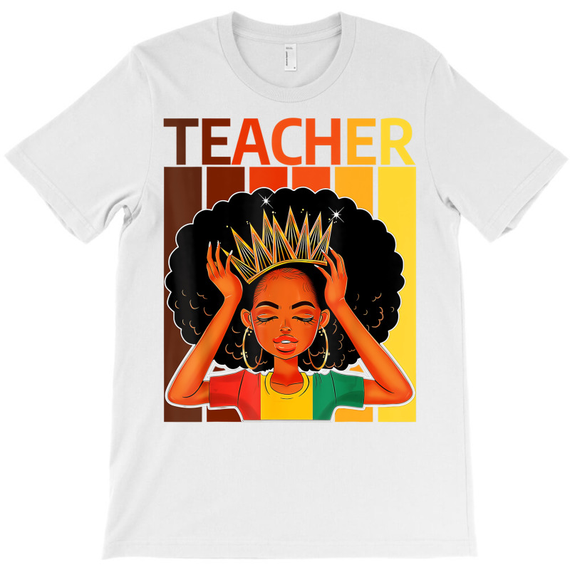 Teacher Afro African American Black History Month T-Shirt by likensjaymie | Artistshot