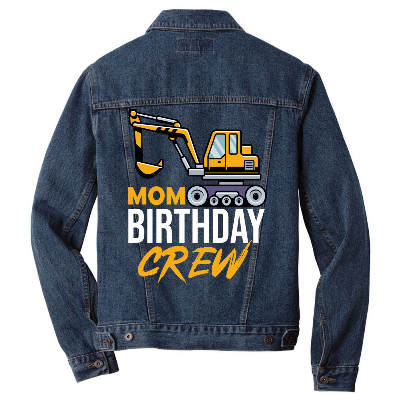 Mom Birthday Crew Construction Birthday Party Gree Men Denim Jacket by pawnrakhlefb | Artistshot