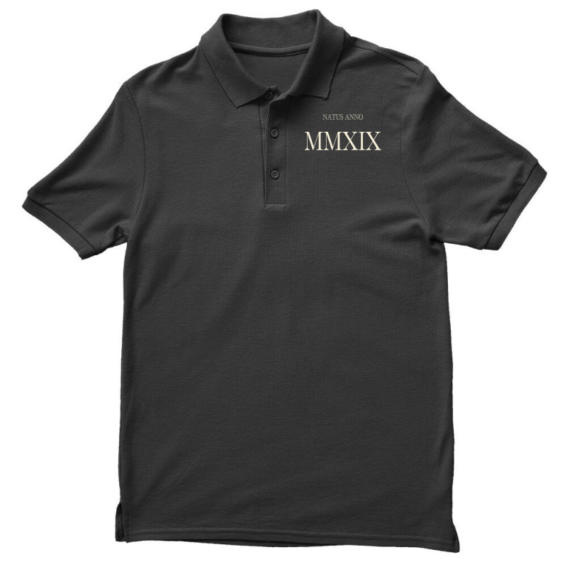 Natus Anno 2019 Mmxix Men's Polo Shirt by pawnrakhlefb | Artistshot