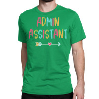 Administrative Assistant Fun Casual Boho Design Bl Classic T-shirt | Artistshot