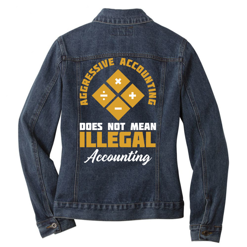 Aggressive Accounting Does Not Mean Red Ladies Denim Jacket by mutuladinviav | Artistshot