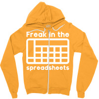 Freak In The Spreadsheets Humor Zipper Hoodie | Artistshot