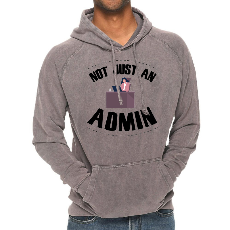 Not Just An Admin Travel Vintage Hoodie | Artistshot