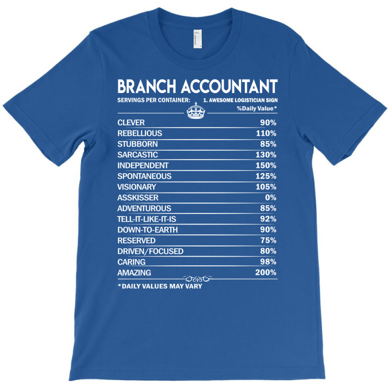 Branch Accountant T  Branch Accountant Factors Dai T-shirt | Artistshot