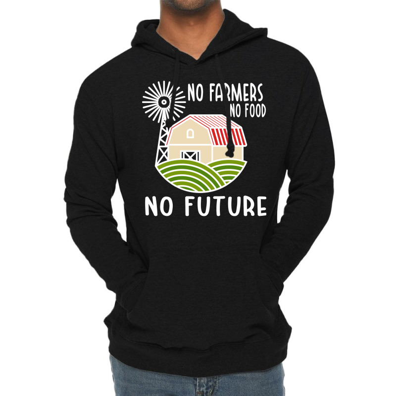 No Farmers Food Future Activist Activism For Gifts Lightweight Hoodie | Artistshot