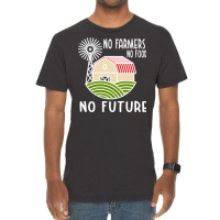 No Farmers Food Future Activist Activism For Gifts Vintage T-shirt | Artistshot