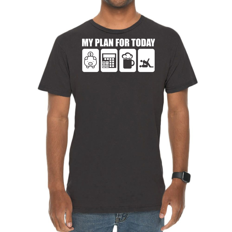 My Plan For Today Accounting Tax Season Numbers Ae Vintage T-shirt | Artistshot