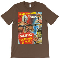 Santo Contra Cerebro Del Mal T-shirt | Artistshot