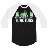 Easily Distracted By Tractors Tractor Farmer 3/4 Sleeve Shirt | Artistshot