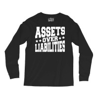 Assets Over Liabilities 70s Long Sleeve Shirts | Artistshot