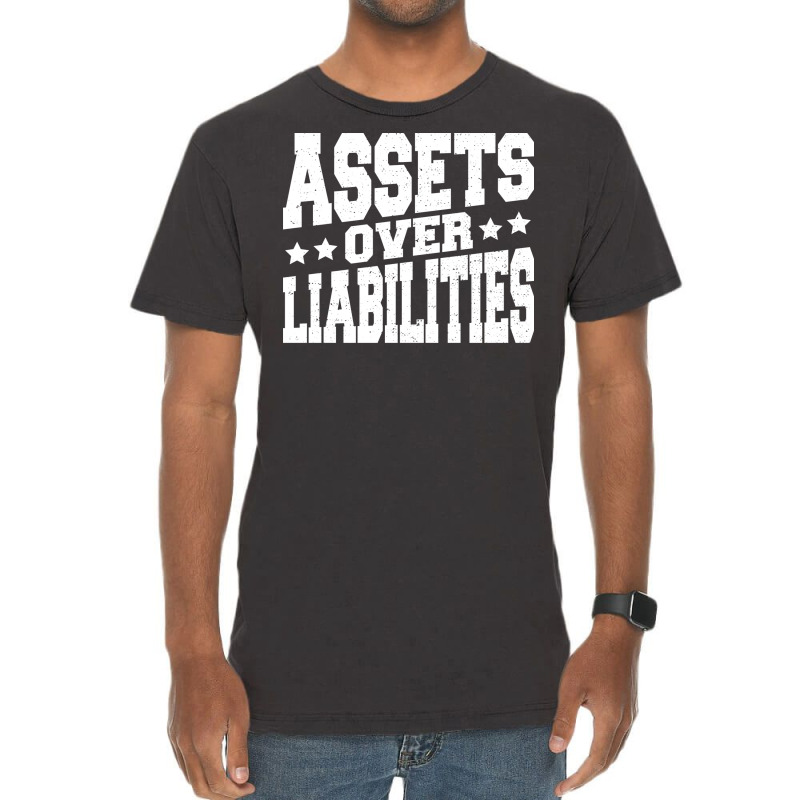 Assets Over Liabilities 70s Vintage T-Shirt by atitikanokok | Artistshot