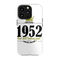 Vintage 1952 And Still Looking Good Iphone 13 Pro Case | Artistshot